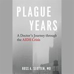 The Plague Years cover image
