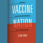 Vaccine Nation cover image