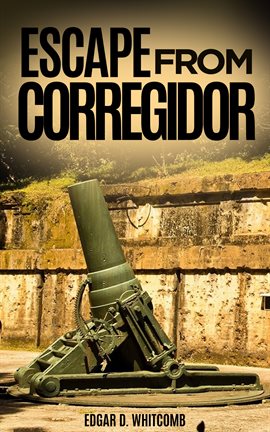 Cover image for Escape from Corregidor