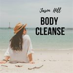 Body cleanse cover image
