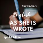 English as she is wrote cover image