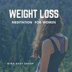 Weight loss meditation for women cover image