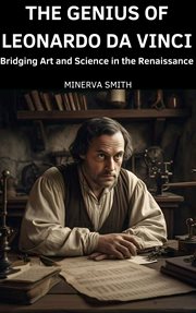 The Genius of Leonardo Da Vinci cover image