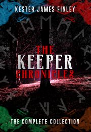 The Keeper Chronicles: The Complete Collection : Books #1–5 cover image