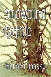 Snowbird Gothic cover image