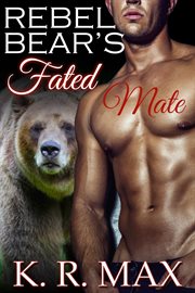 Rebel Bear's Fated Mate cover image