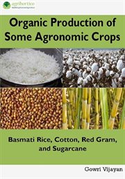 Organic Production of Some Agronomic Crops cover image