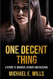 One Decent Thing cover image