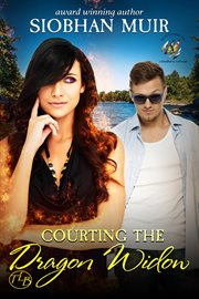 Courting the Dragon Widow : Cloudburst Colorado, #6 cover image