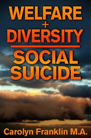 Welfare + Diversity : Social Suicide cover image