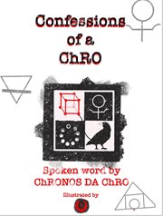 Confessions of a Chro - Spoken Word by Chronos da Chro cover image