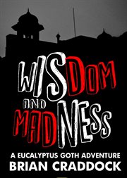 Wisdom and Madness cover image