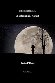 Someone Like Me… of Difference and Anguish cover image