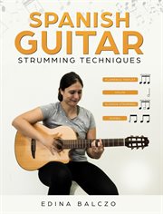 Spanish Guitar Strumming Techniques cover image