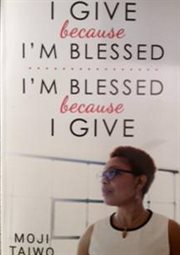 I Give Because I'm Blessed - I'm Blessed Because I Give cover image