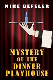 Mystery of the Dinner Playhouse cover image