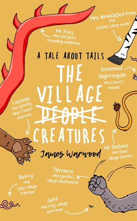 Cover image for The Village Creatures: A Tale About Tails