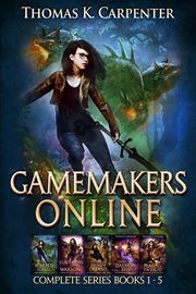Gamemakers Online Complete Series : Books #1-5. Gamemakers Online cover image