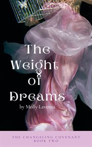 The weight of dreams. Changeling covenant cover image