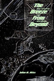 The Breeze From Beyond - Alien Encounters and Alien Worlds cover image