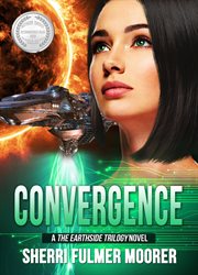 Convergence, a the Earthside Trilogy Novel cover image