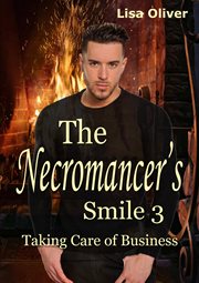 Taking Care of Business : Necromancer's Smile cover image