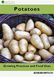 Potatoes : Growing Practices and Food Uses cover image