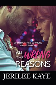 All the Wrong Reasons cover image