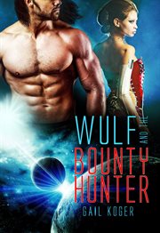 Wulf and the Bounty Hunter cover image