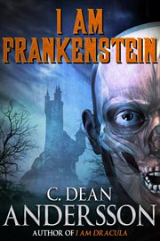 I Am Frankenstein cover image