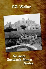 No More Unsworth Manor Nudes cover image