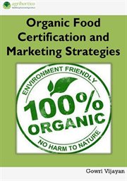 Organic Food Certification and Marketing Strategies cover image