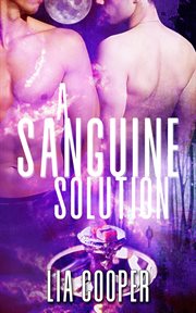 A Sanguine Solution : Blood & Bone cover image