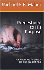 Predestined to His Purpose cover image