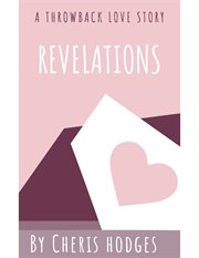 Revelations: A Throwback Love Story cover image