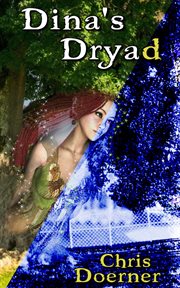 Dina's Dryad cover image