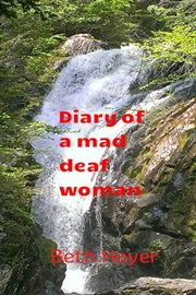 Diary of a Mad Deaf Woman cover image