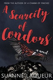 A Scarcity of Condors cover image