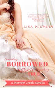 Something Borrowed, Something True cover image