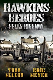Hawkins' Heroes: Hell's Highway cover image
