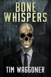 Bone Whispers cover image
