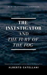 The Investigator and the Fury of the Fog cover image
