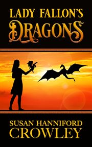 Lady Fallon's Dragons cover image