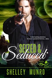 Seized & Seduced cover image