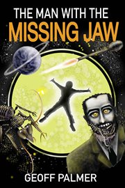 The man with the missing jaw cover image