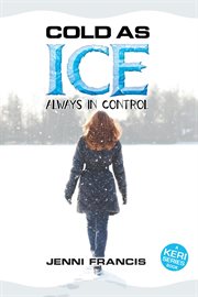 Cold as ice : always in control cover image