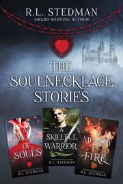 The soulnecklace stories. Books 1-3 cover image