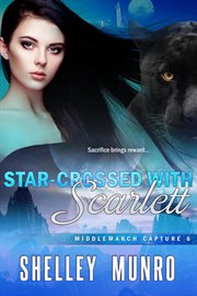 Star-crossed with Scarlett cover image