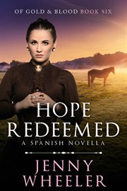 Hope redeemed : a Spanish novella cover image
