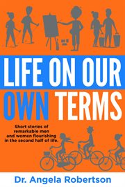 Life on our own terms cover image